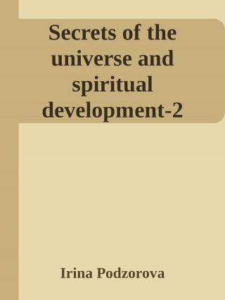 Secrets of the universe and spiritual development-2 [Cassiopeia-7]