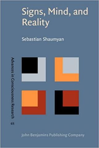 Signs, Mind, and Reality: A theory of language as the folk model of the world [Advances in Consciousness Research]