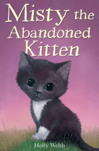 Smudge The Stolen Kitten. The Kitten Nobody Wanted. The Frightened Kitten. The Missing Kitten. The Kidnapped Kitten. The Brave Kitten