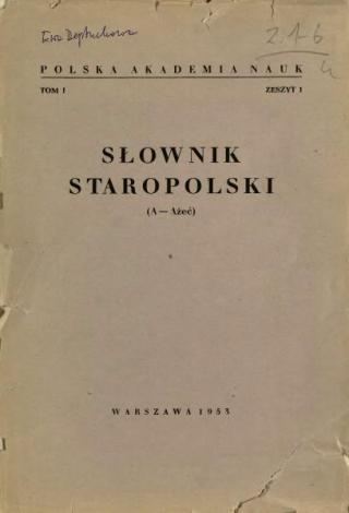 Słownik staropolski. T. 1-3 (Boleść-Bystry)