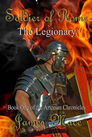 Soldier of Rome: The Legionary