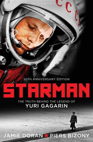 Starman: The Truth Behind the Legend of Yuri Gagarin (50th Anniversary Edition) [Перевод на русский: «Гагарин. Человек и легенда»]