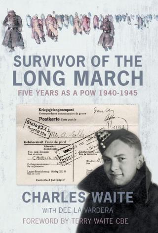Survivor of the Long March: Five Years as a PoW 1940-1945