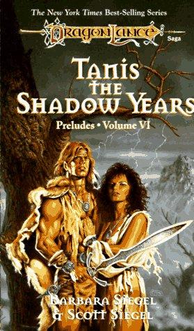 Tanis the shadow years