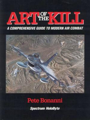 The Art of the Kill: A Comprehensive Guide to Modern Air Combat