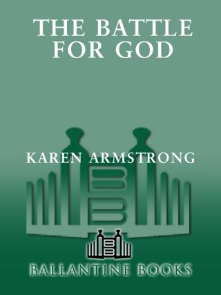 The Battle for God [A History of Fundamentalism]