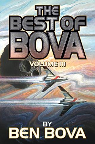 The Best of Bova: Volume III