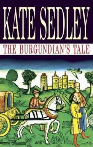 The Burgundian’s Tale