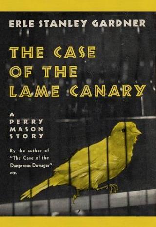 The Case of the Lame Canary