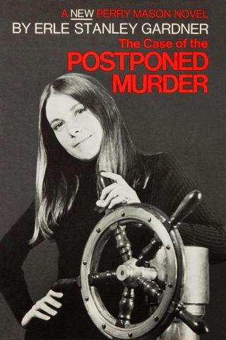 The Case of the Postponed Murder