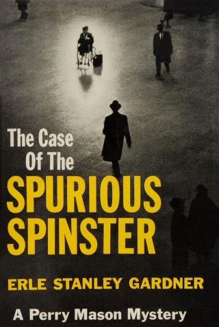 The Case of the Spurious Spinster