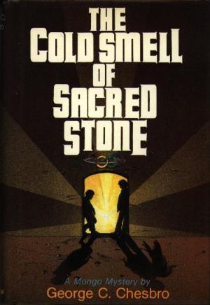 The Cold Smell Of Sacred Stone