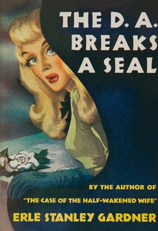 The D.A. Breaks a Seal