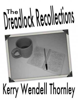 The Dreadlock Recollections