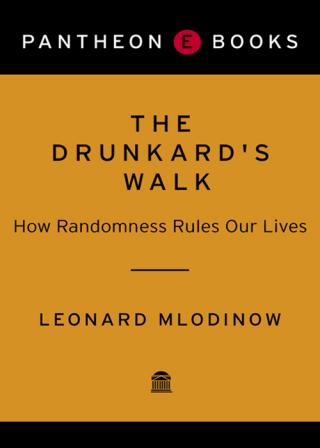 The Drunkard's Walk: How Randomness Rules Our Lives