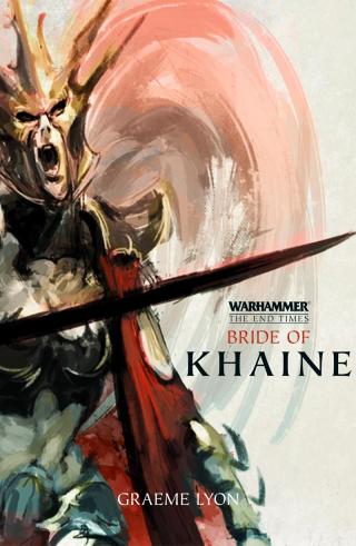 The End Times | Bride of Khaine