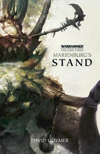 The End Times | Marienburg's Stand