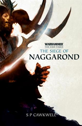 The End Times | The Siege of Naggarond