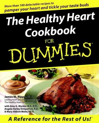The Healthy Heart Cookbook For Dummies