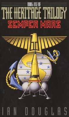 The Heritage Trilogy 1. Semper Mars