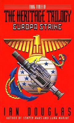 The Heritage Trilogy 3. Europa Strike