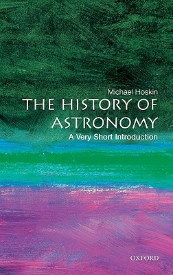 The History of Astronomy [A Very Short Introduction]