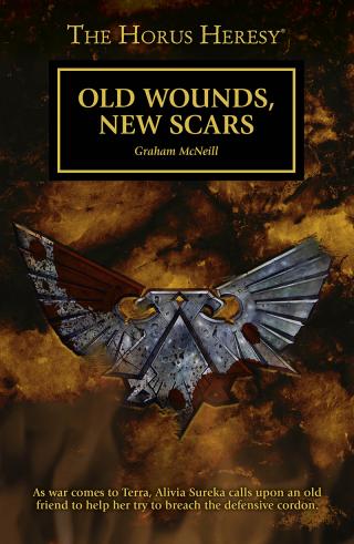 The Horus Heresy: Old Wounds, New Scars