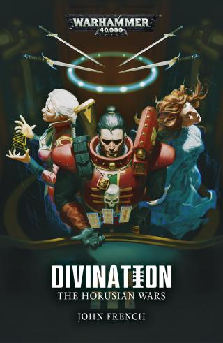 The Horusian Wars: Divination [Warhammer 40000]