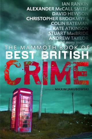 The Mammoth Book Of Best British Crime, Volume 8