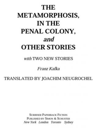 The Metamorphosis, in the Penal Colony and Other Stories