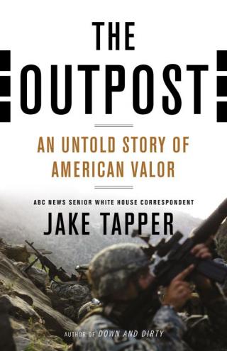 The Outpost: An Untold Story of American Valor