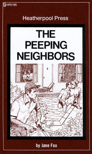 The peeping neighbors