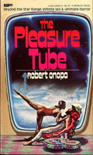 The Pleasure Tube
