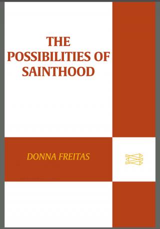 The Possibilities of Sainthood