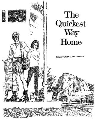 The Quickest Way Home