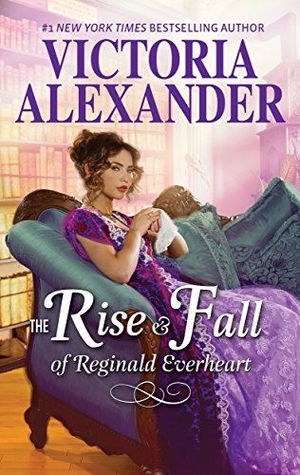 The Rise and Fall of Reginald Everheart [The Lady Travelers Society #1.5]