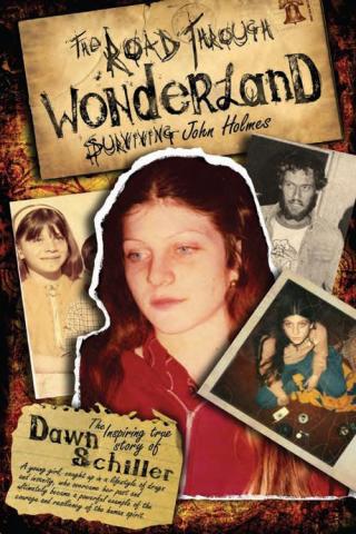 The Road Through Wonderland: Surviving John Holmes