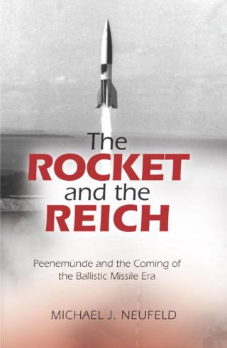 The Rocket and the Reich: Peenem