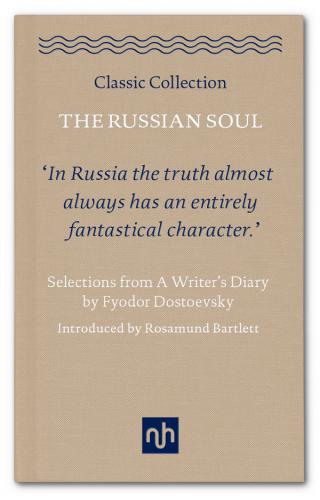 The Russian soul: selections from A writer's diary