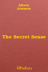 The Secret Sense