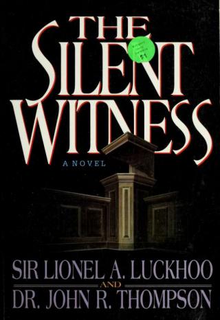 The Silent Witness: A Novel