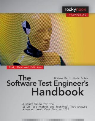 The Software Test Engineer’s Handbook