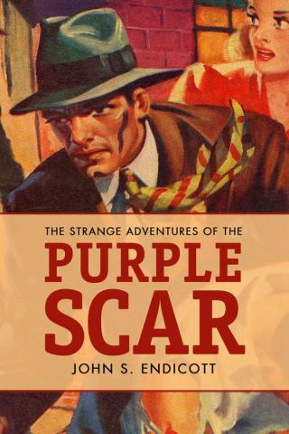 The Strange Adventures of the Purple Scar