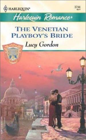 The Venetian Playboy’s Bride