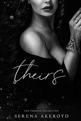 Theirs : The Veronia Collection