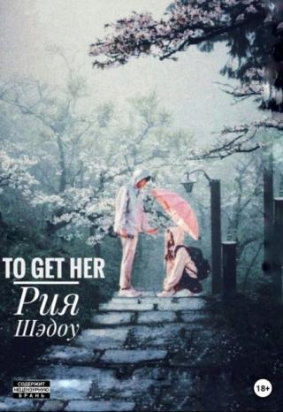 To get her