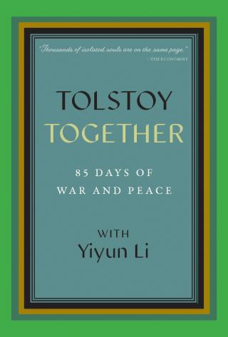 Tolstoy Together: 85 Days of War and Peace