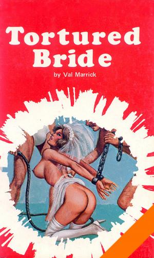 Tortured bride