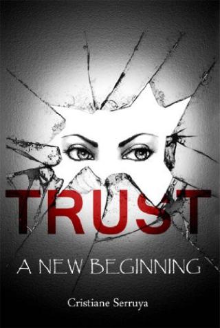 Trust: A New Beginning