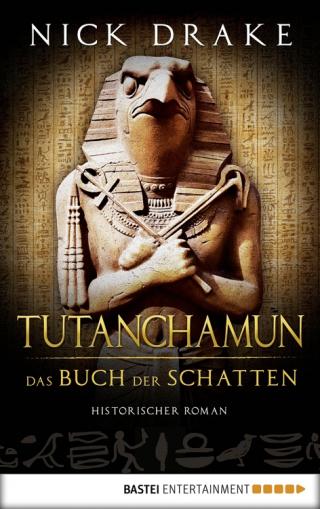 Tutanchamun - das Buch der Schatten